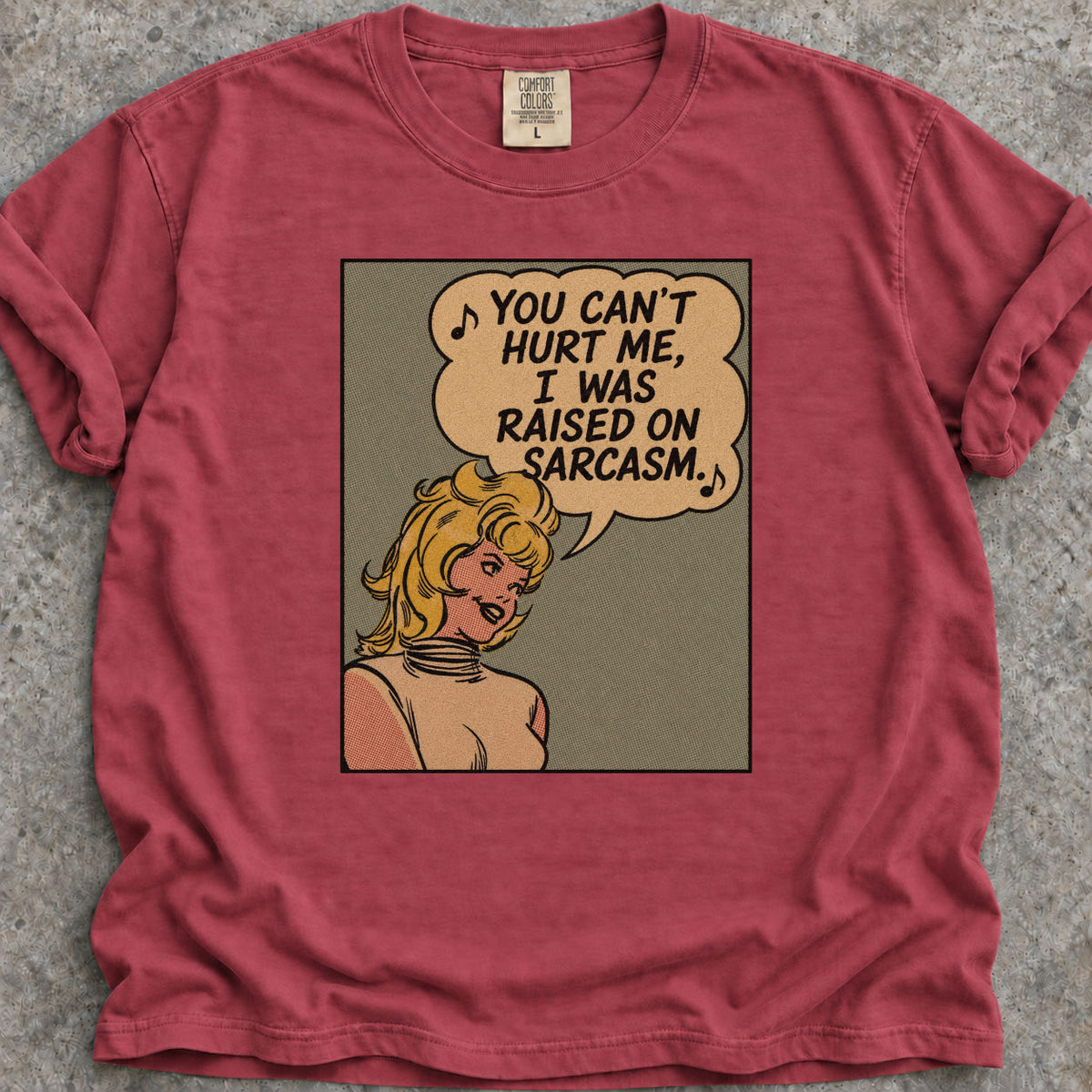 Raised On Sarcasm T-Shirt