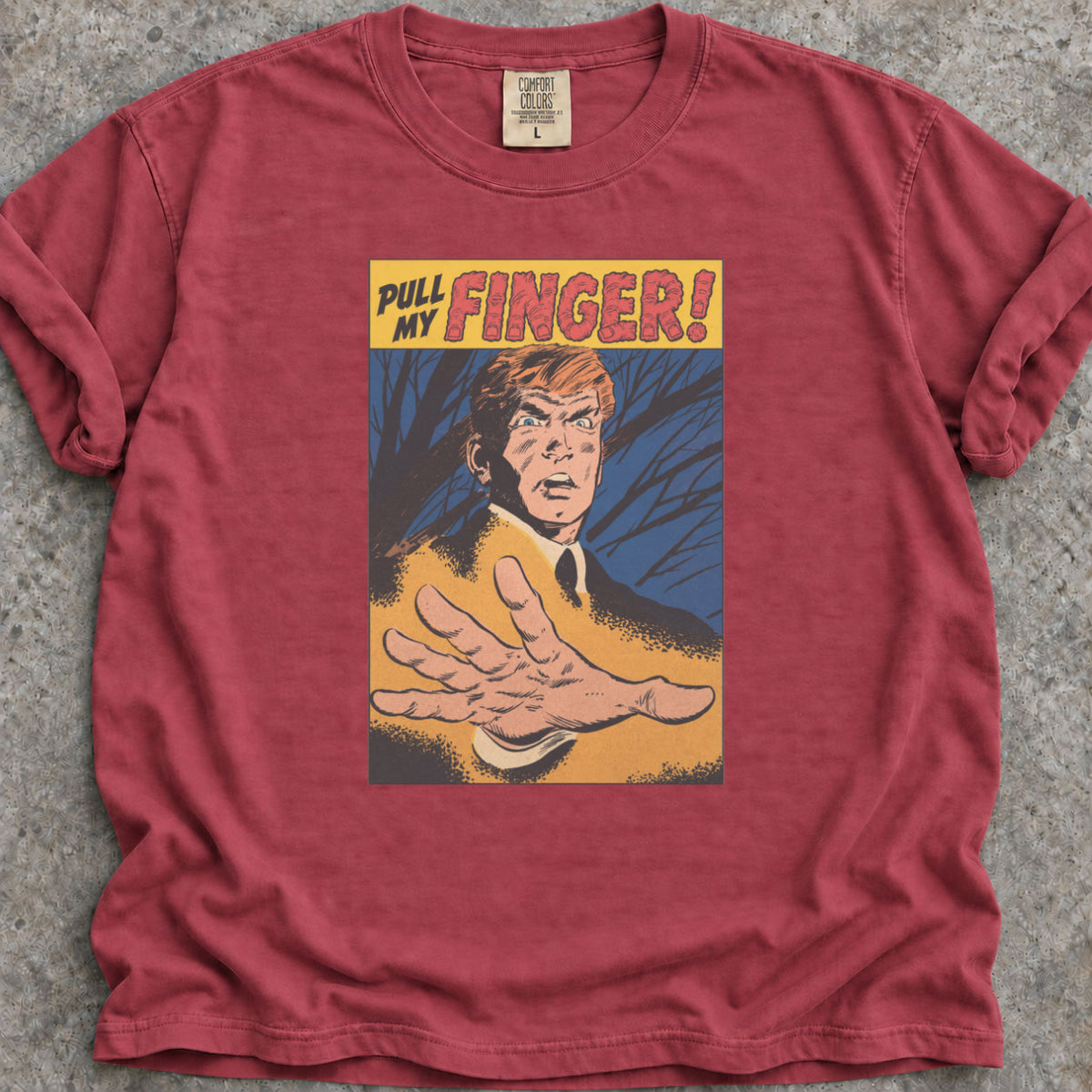 Pull My Finger T-Shirt