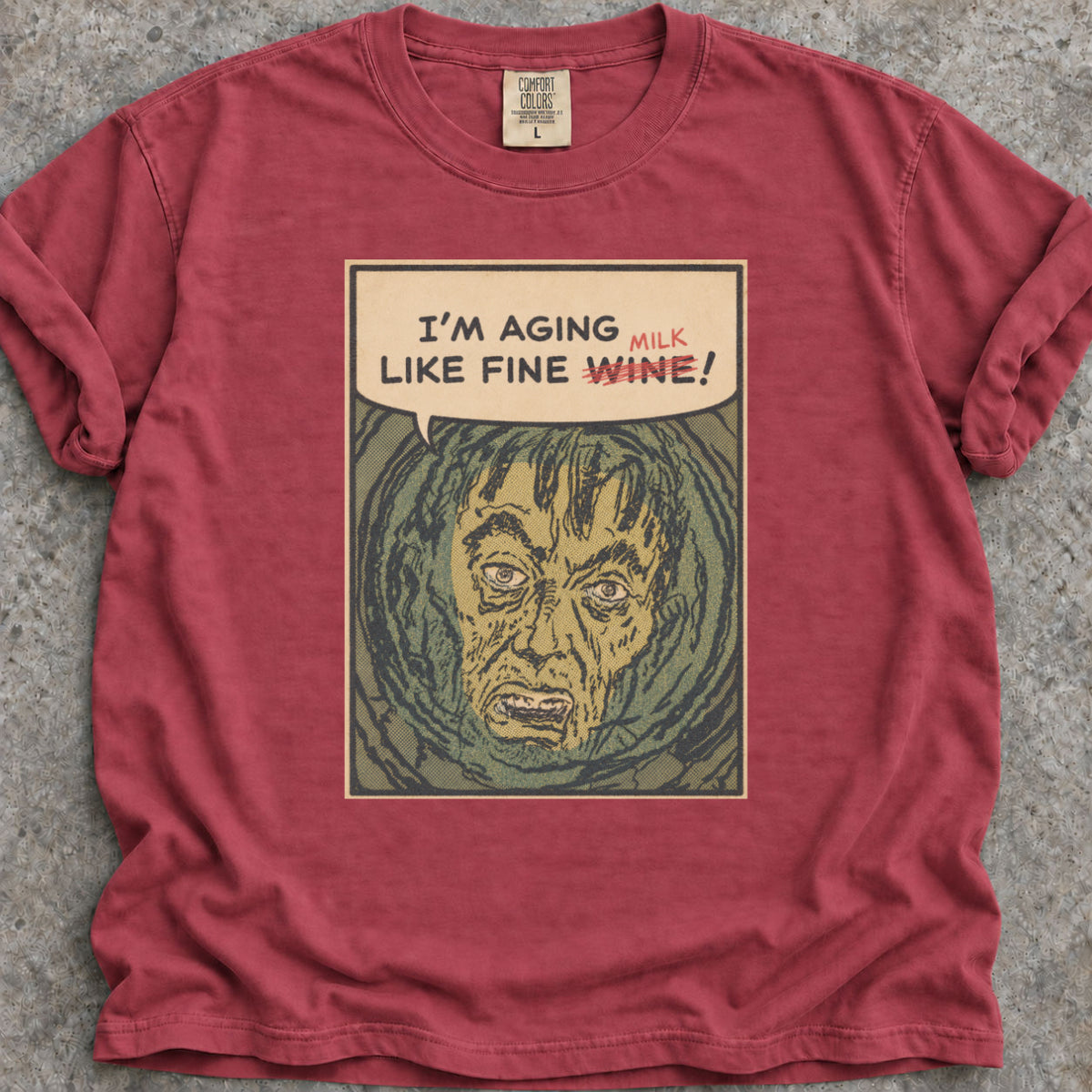 Aging Like Milk T-Shirt