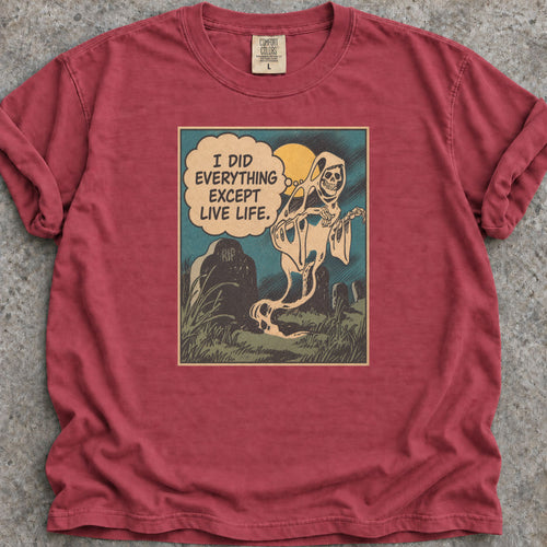 Didn't Live Life T-Shirt product image