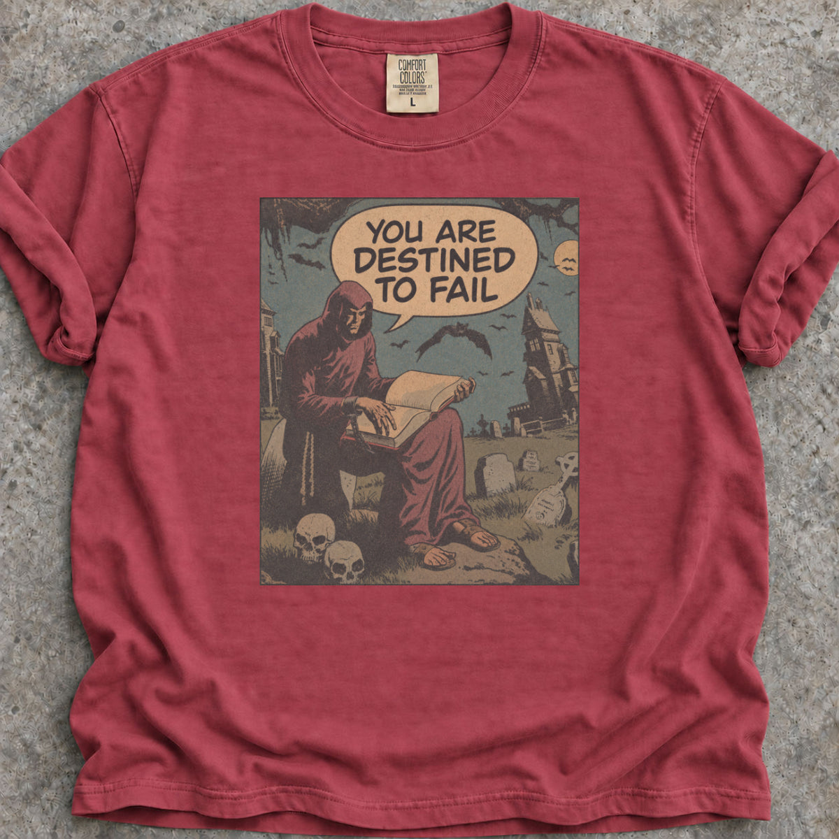 Destined To Fail T-Shirt