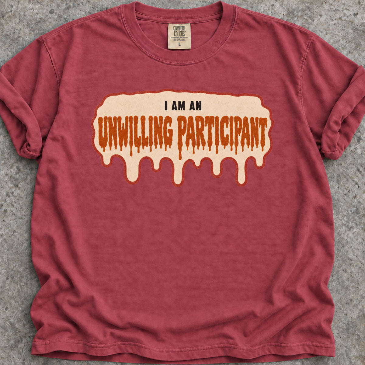 Unwilling Participant T-Shirt product image
