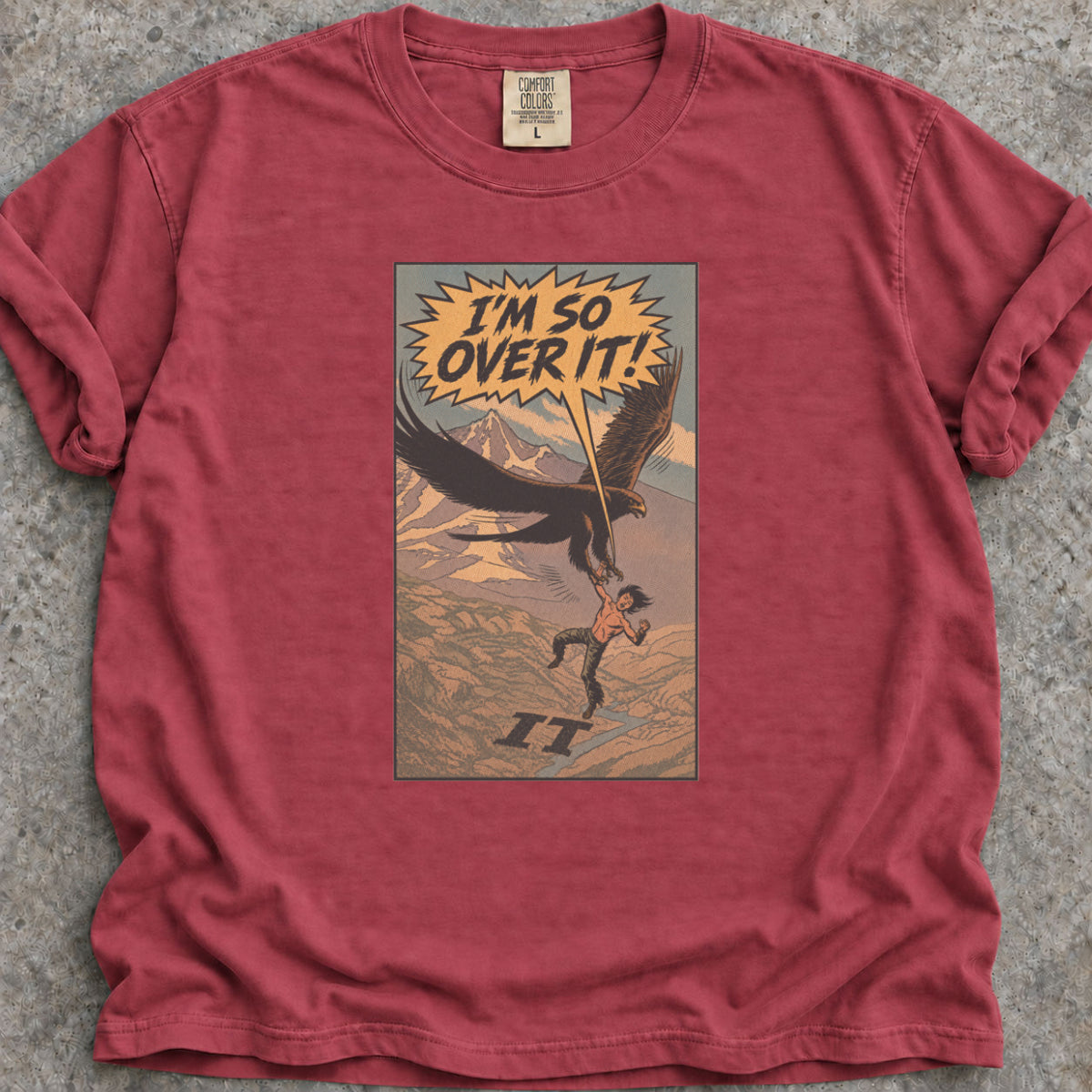 So Over It T-Shirt