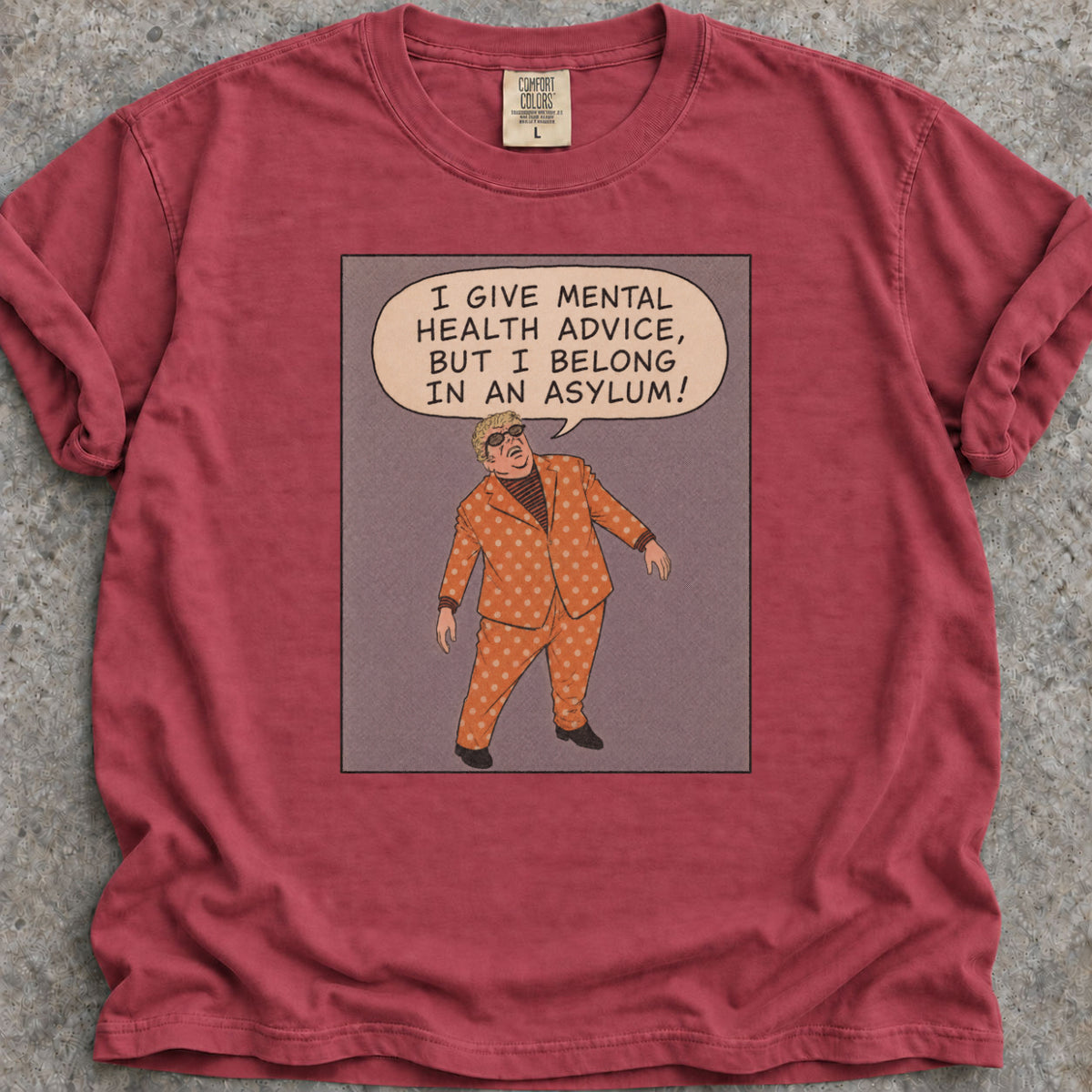 Mental Health Advice T-Shirt
