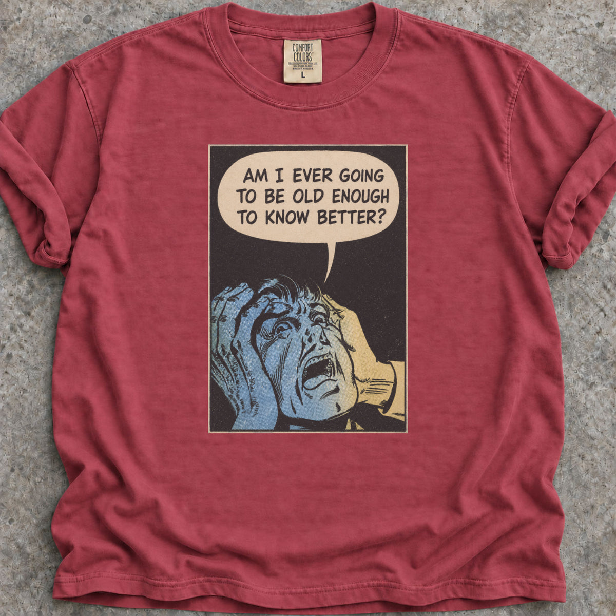 Old Enough To Know T-Shirt