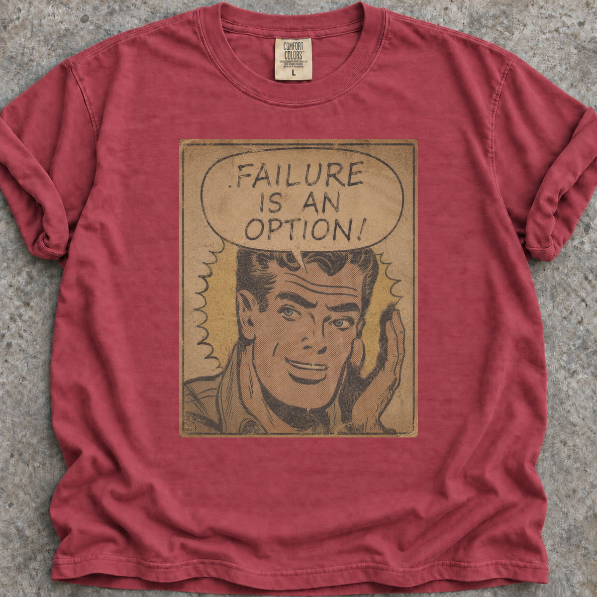 Failure Is An Option T-Shirt