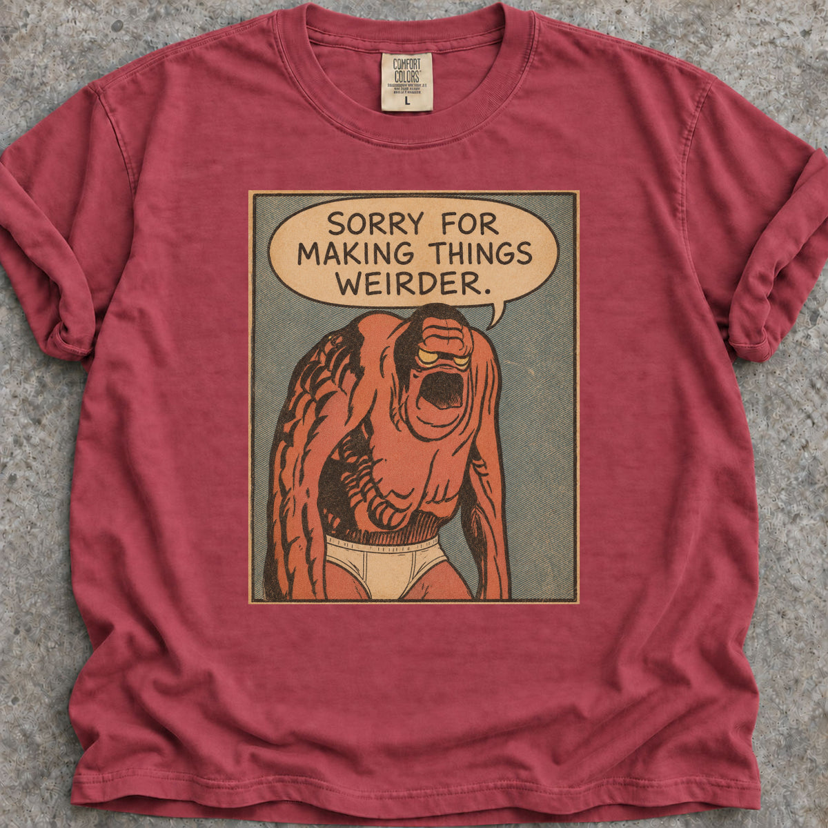Making Things Weirder T-Shirt