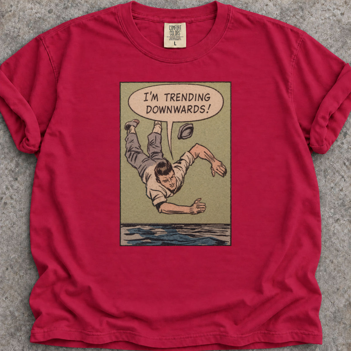 I'm Trending Downwards T-Shirt