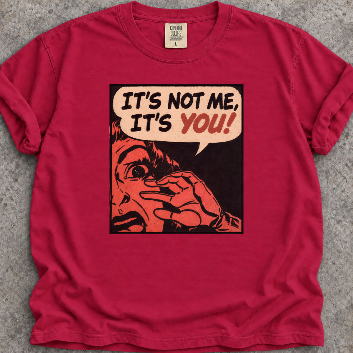 Not Me, You! T-Shirt