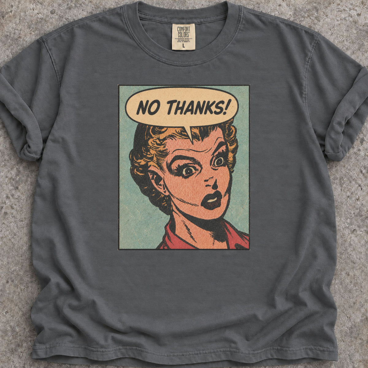 No Thanks T-Shirt
