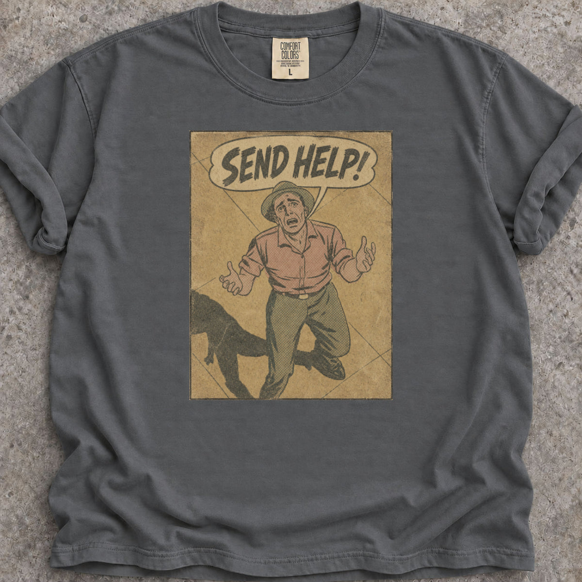 Send Help T-Shirt