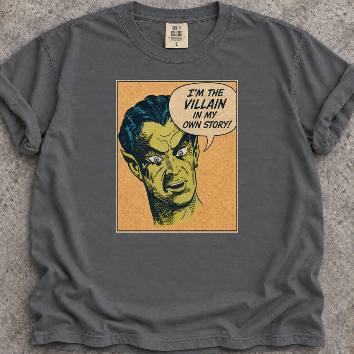 I'm The Villain T-Shirt