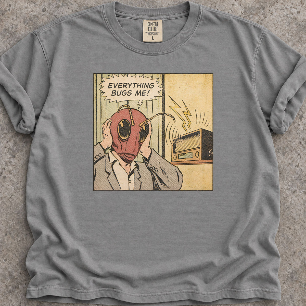 Everything Bugs Me T-Shirt