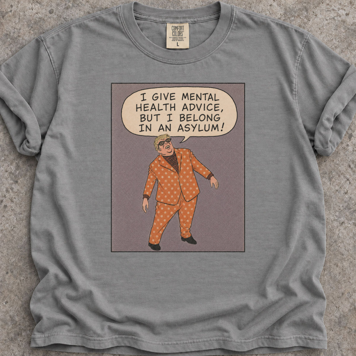 Mental Health Advice T-Shirt