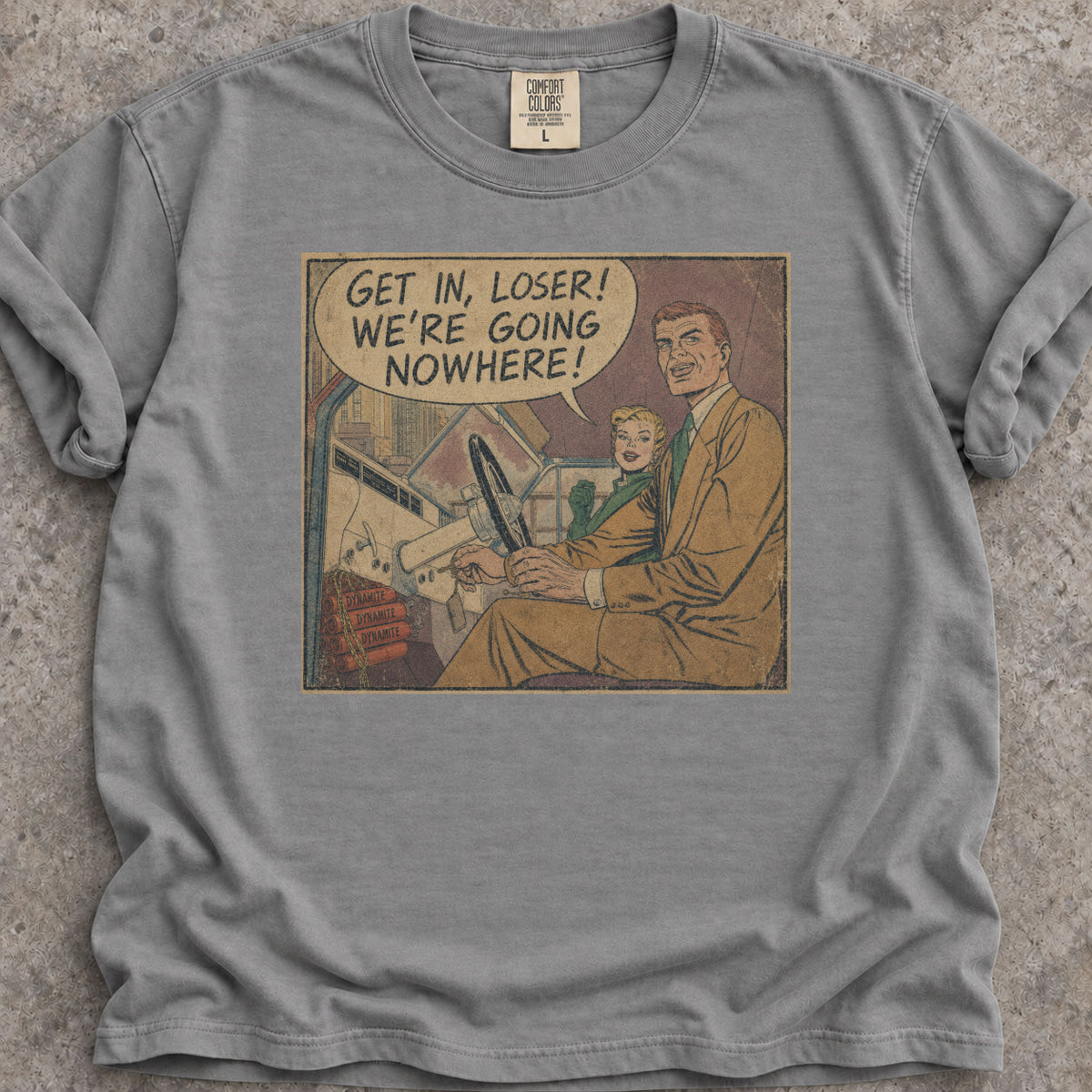 Get In, Loser! T-Shirt