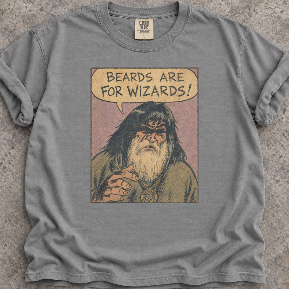 Beards Are For Wizards T-Shirt