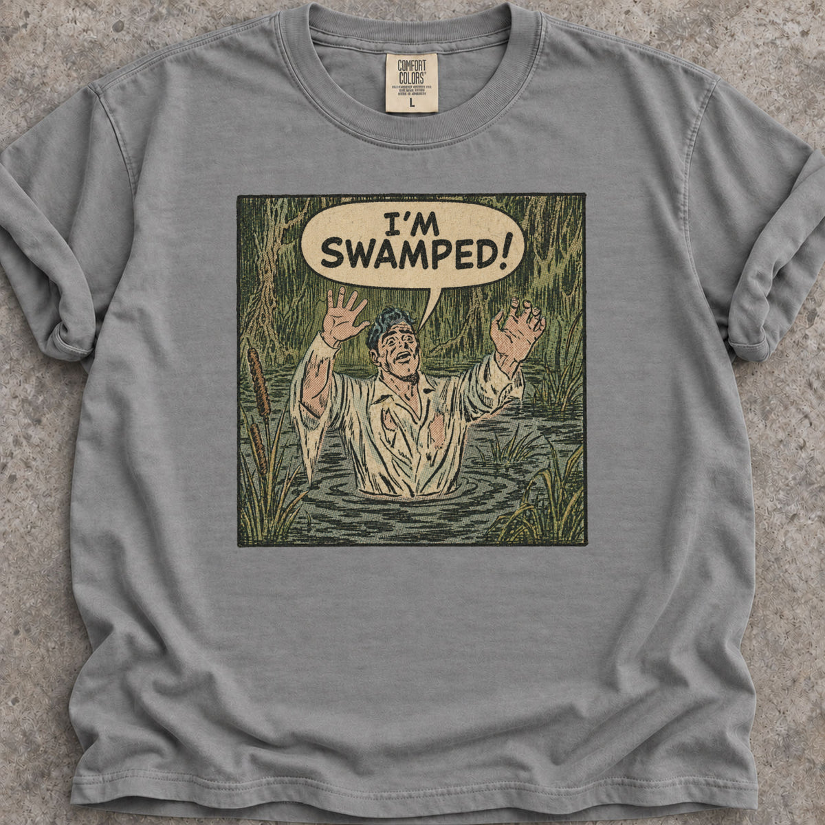 I'm Swamped T-Shirt