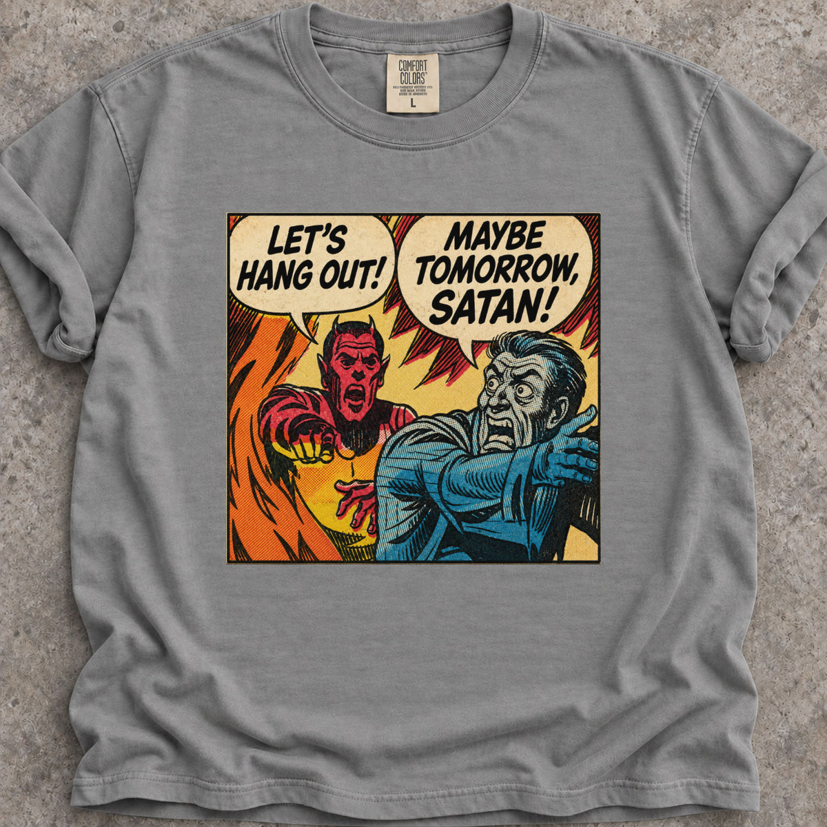 Maybe Tomorrow Satan T-Shirt