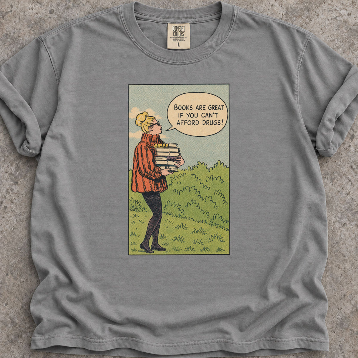 Books Or Drugs T-Shirt