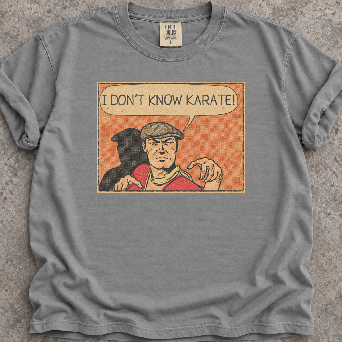 I Don't Know Karate T-Shirt
