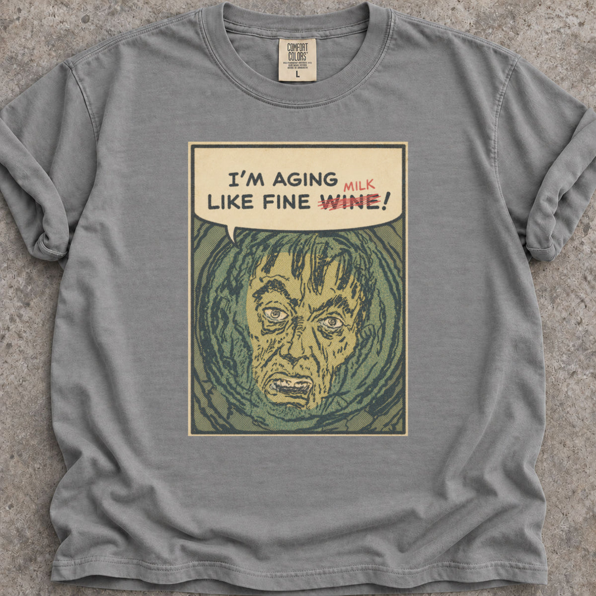 Aging Like Milk T-Shirt