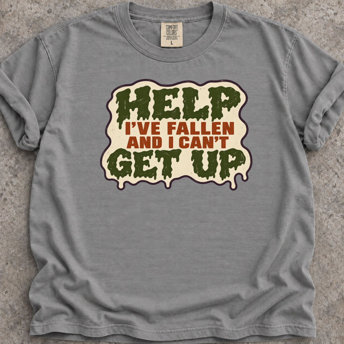 Help I've Fallen T-Shirt
