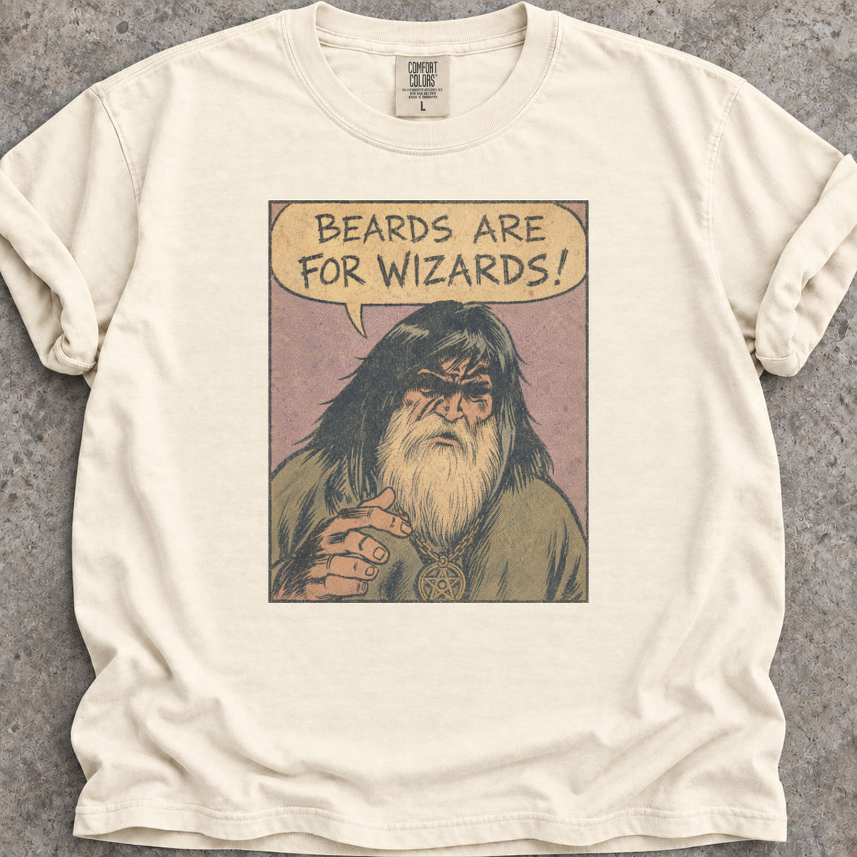 Beards Are For Wizards T-Shirt