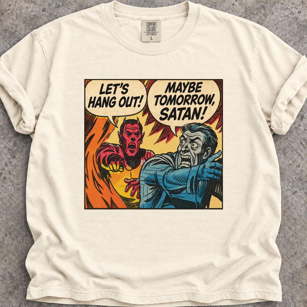 Maybe Tomorrow Satan T-Shirt