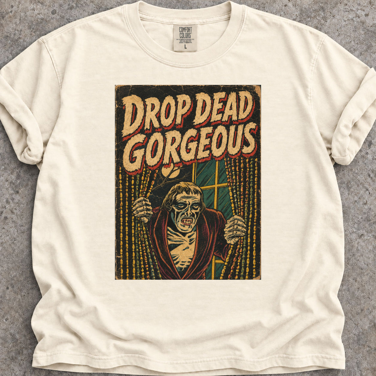 Drop Dead Gorgeous T-Shirt