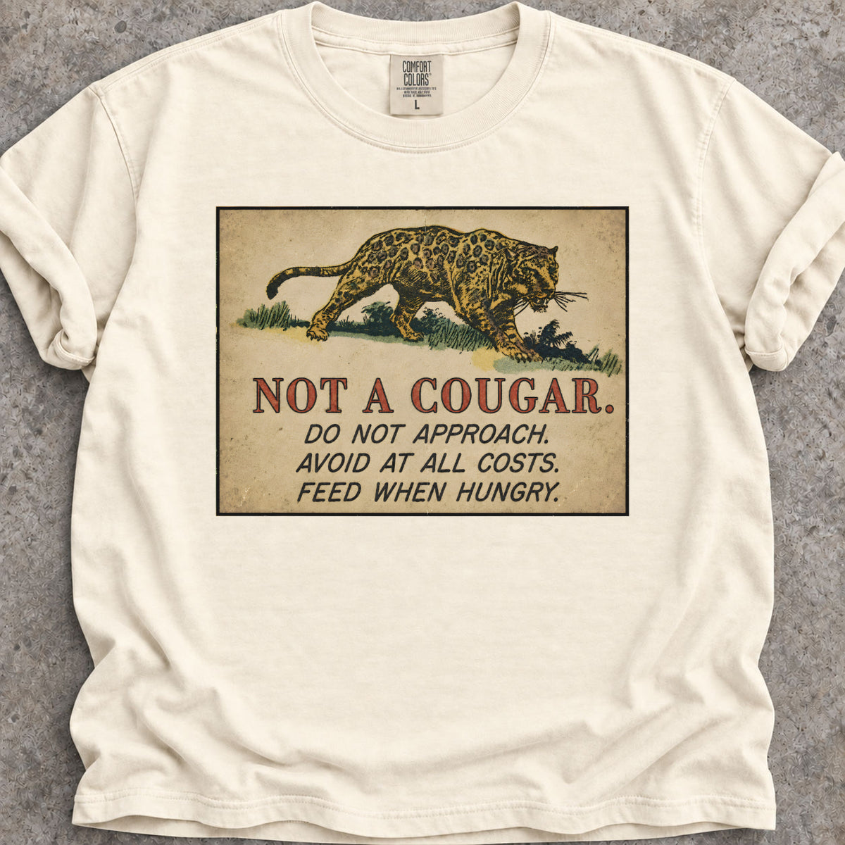 Not A Cougar T-Shirt