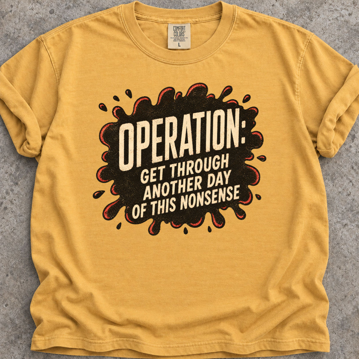 Operation Nonsense T-Shirt