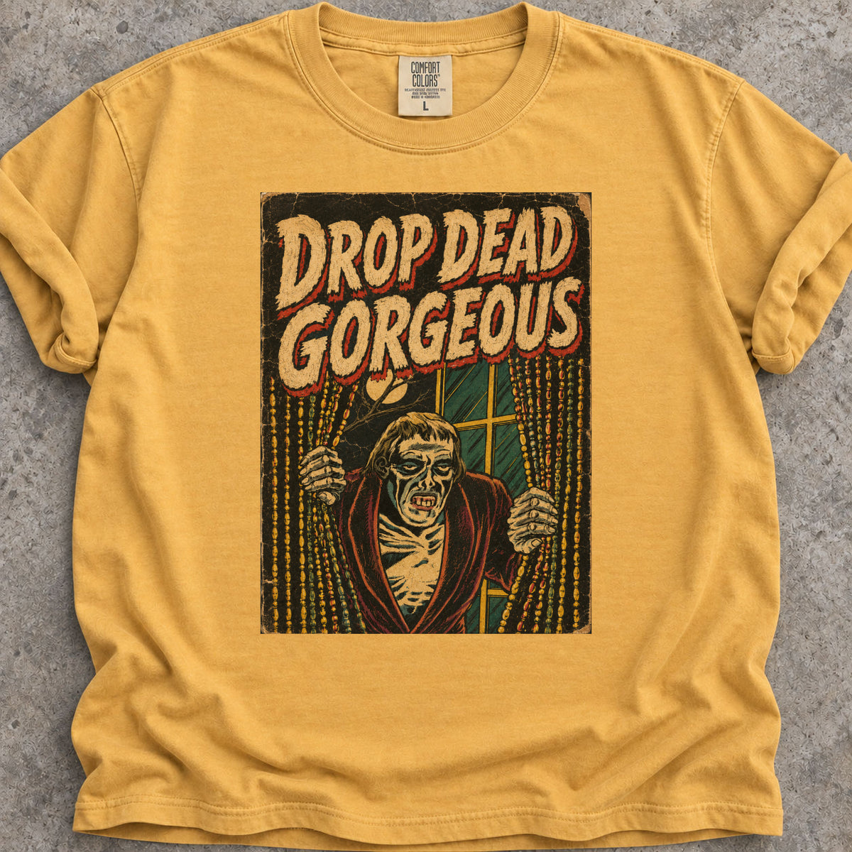 Drop Dead Gorgeous T-Shirt