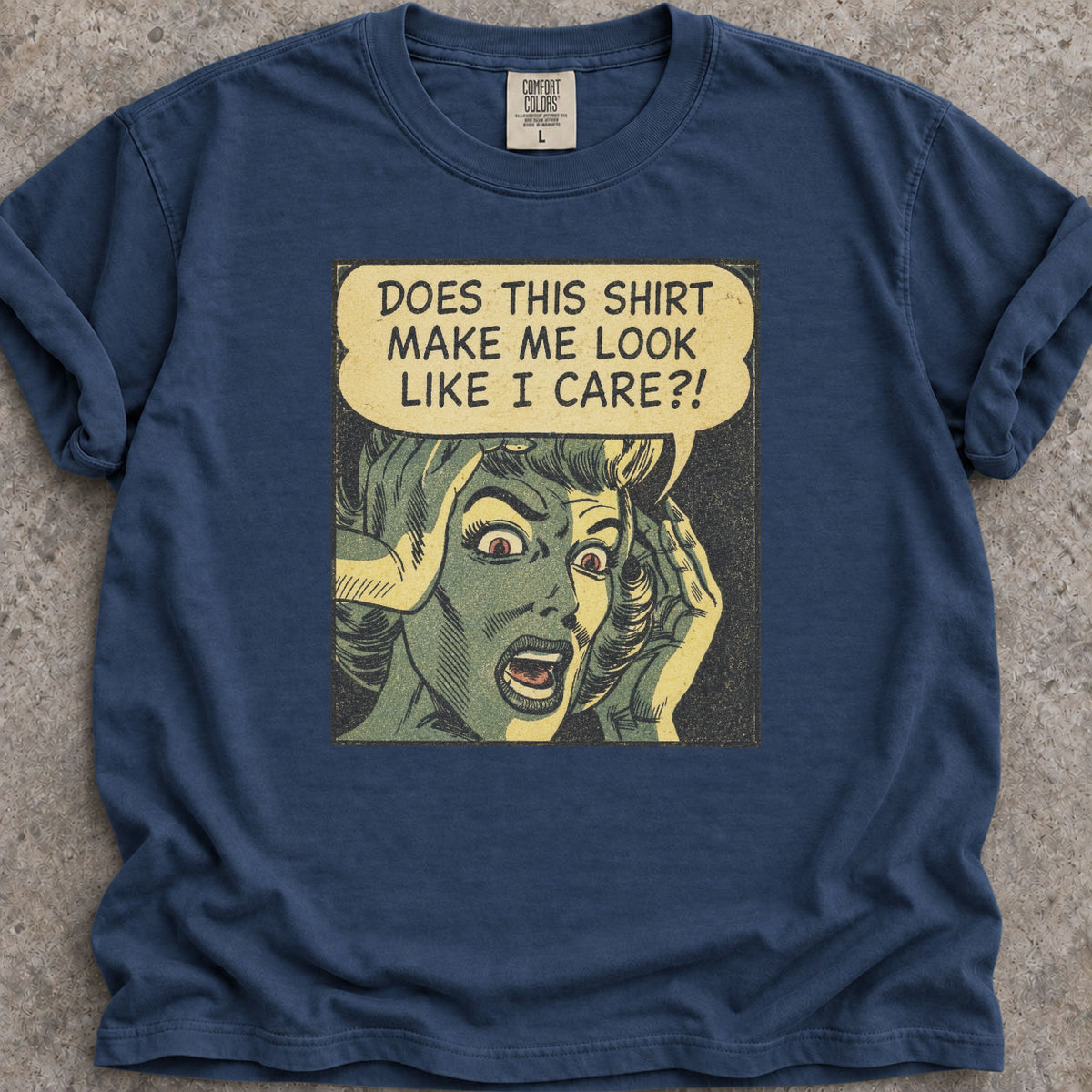 Like I Care T-Shirt
