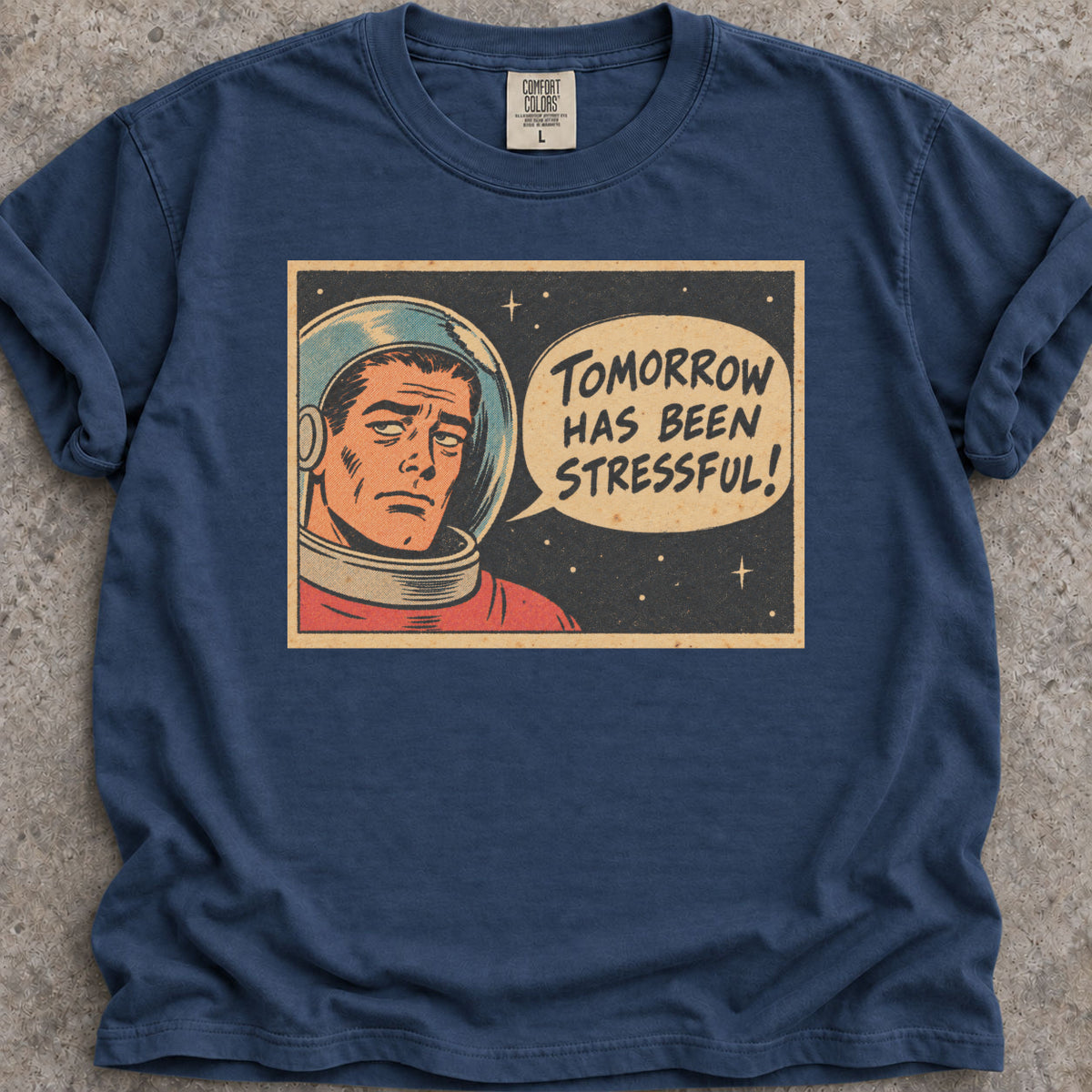 Stressful Tomorrow T-Shirt