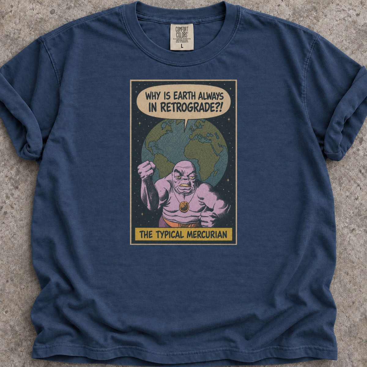 Earth In Retrograde T-Shirt