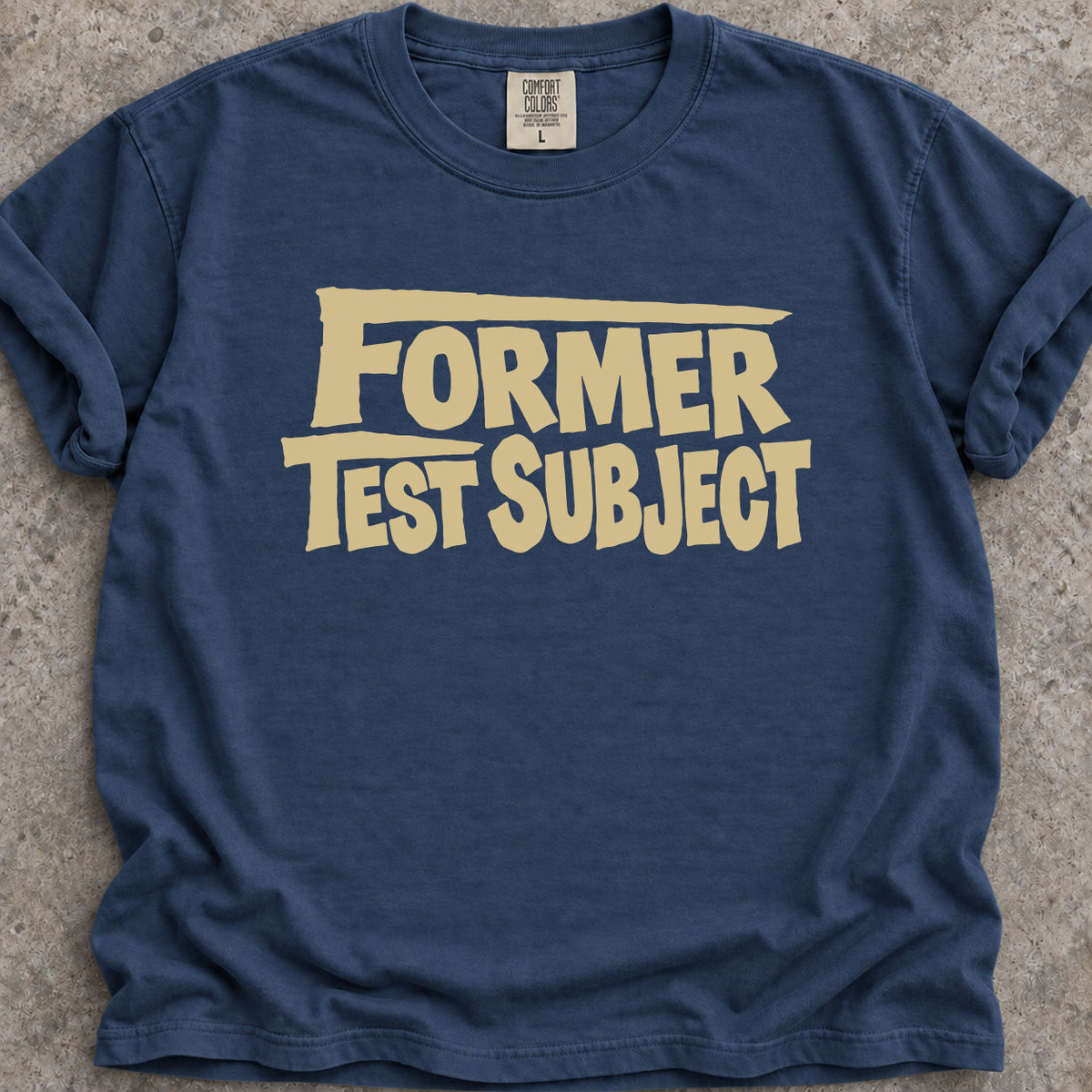 Former Test Subject T-Shirt