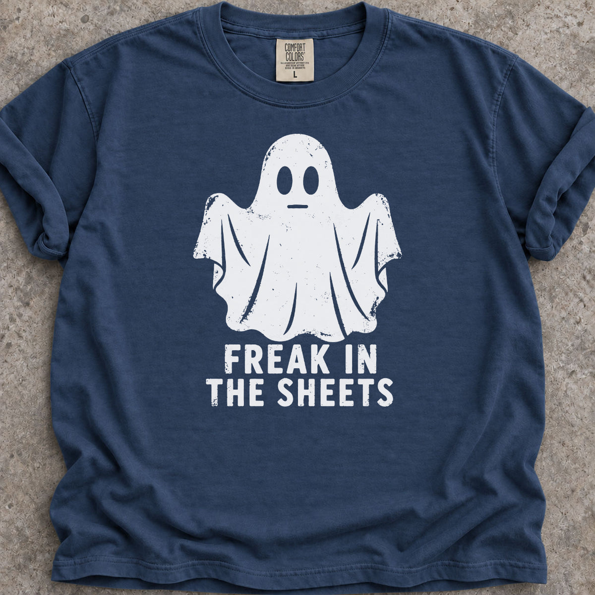 Freak In The Sheets T-Shirt