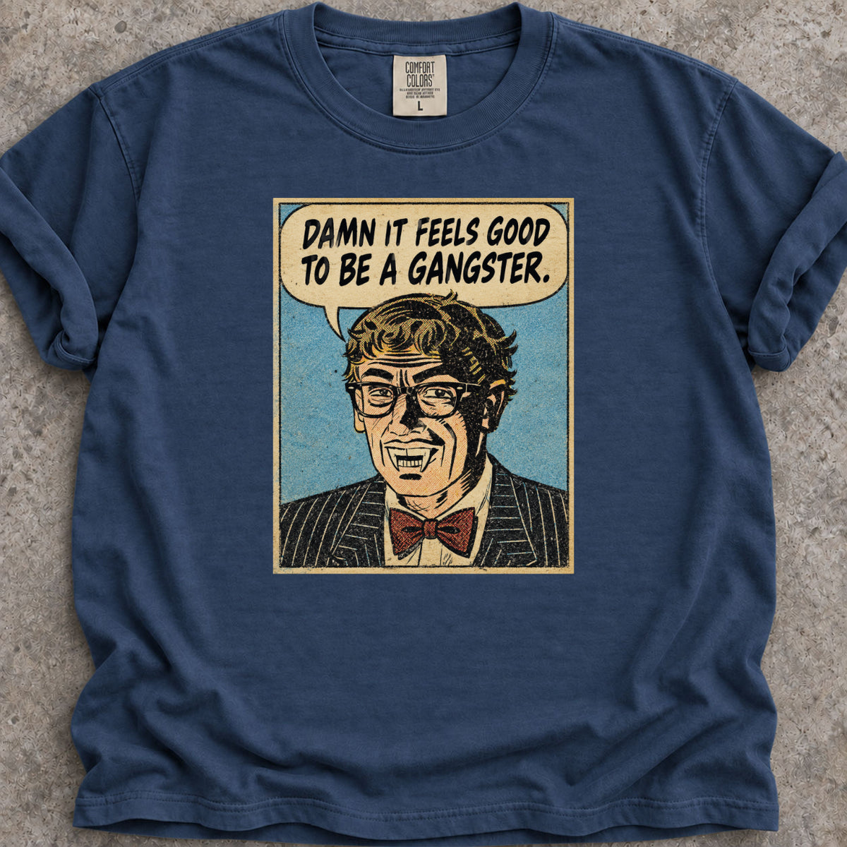 Damn Good Gangster T-Shirt