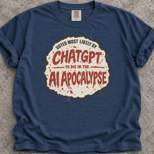 ChatGPT Apocalypse T-Shirt