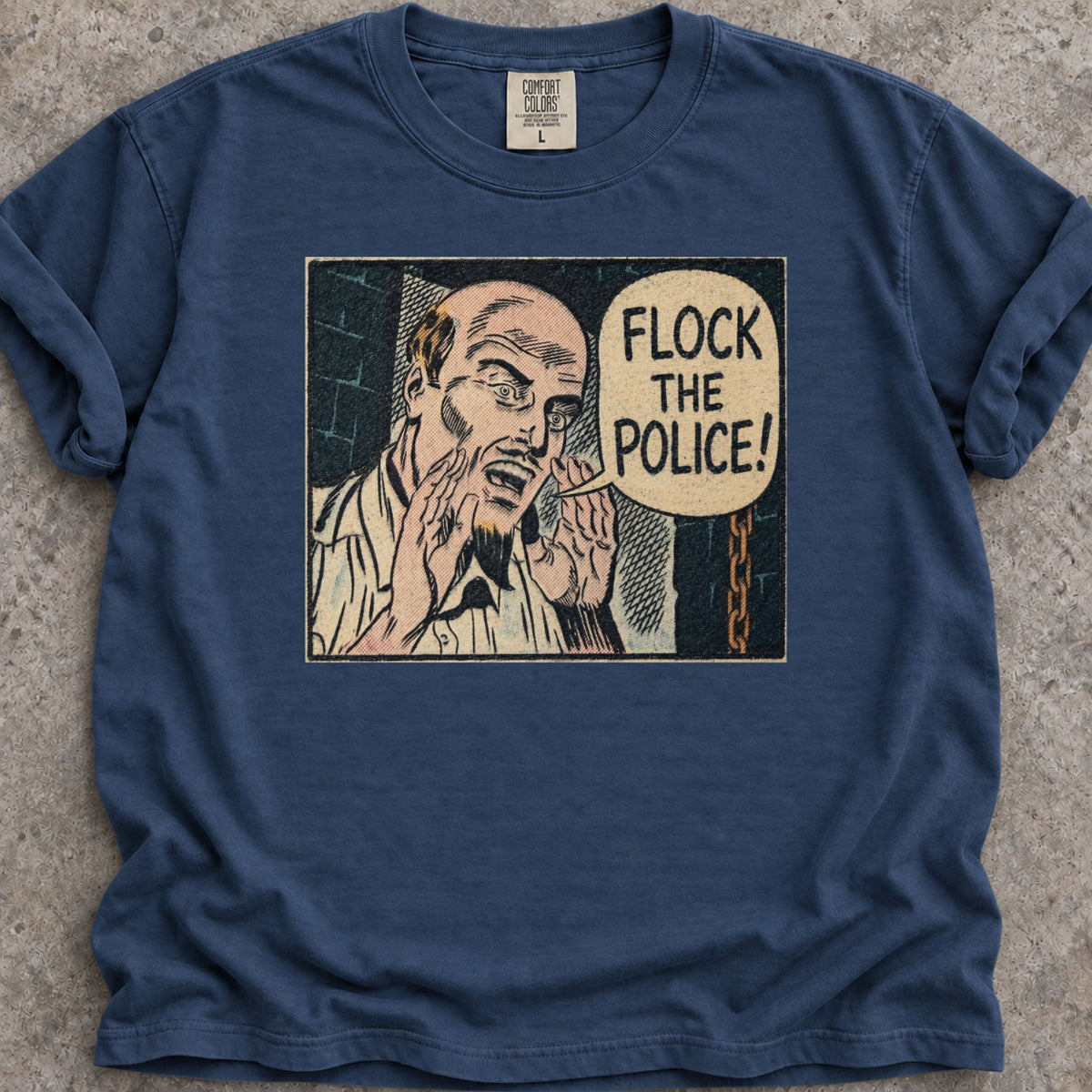 Flock the Police T-Shirt