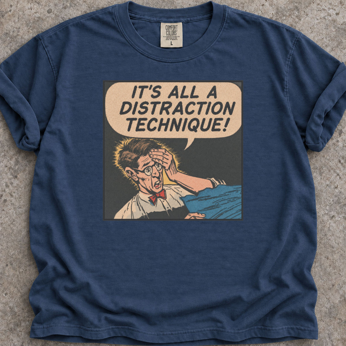 Distraction Technique T-Shirt