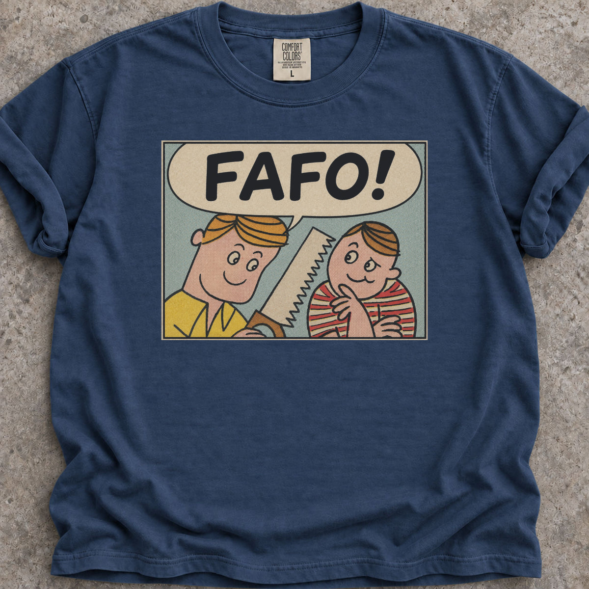 FAFO T-Shirt