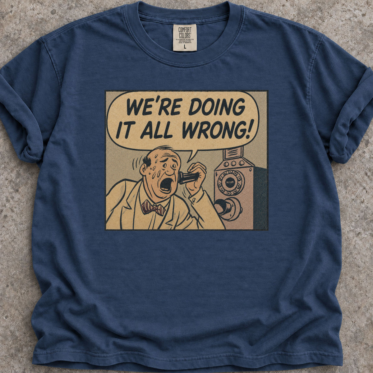 All Wrong T-Shirt