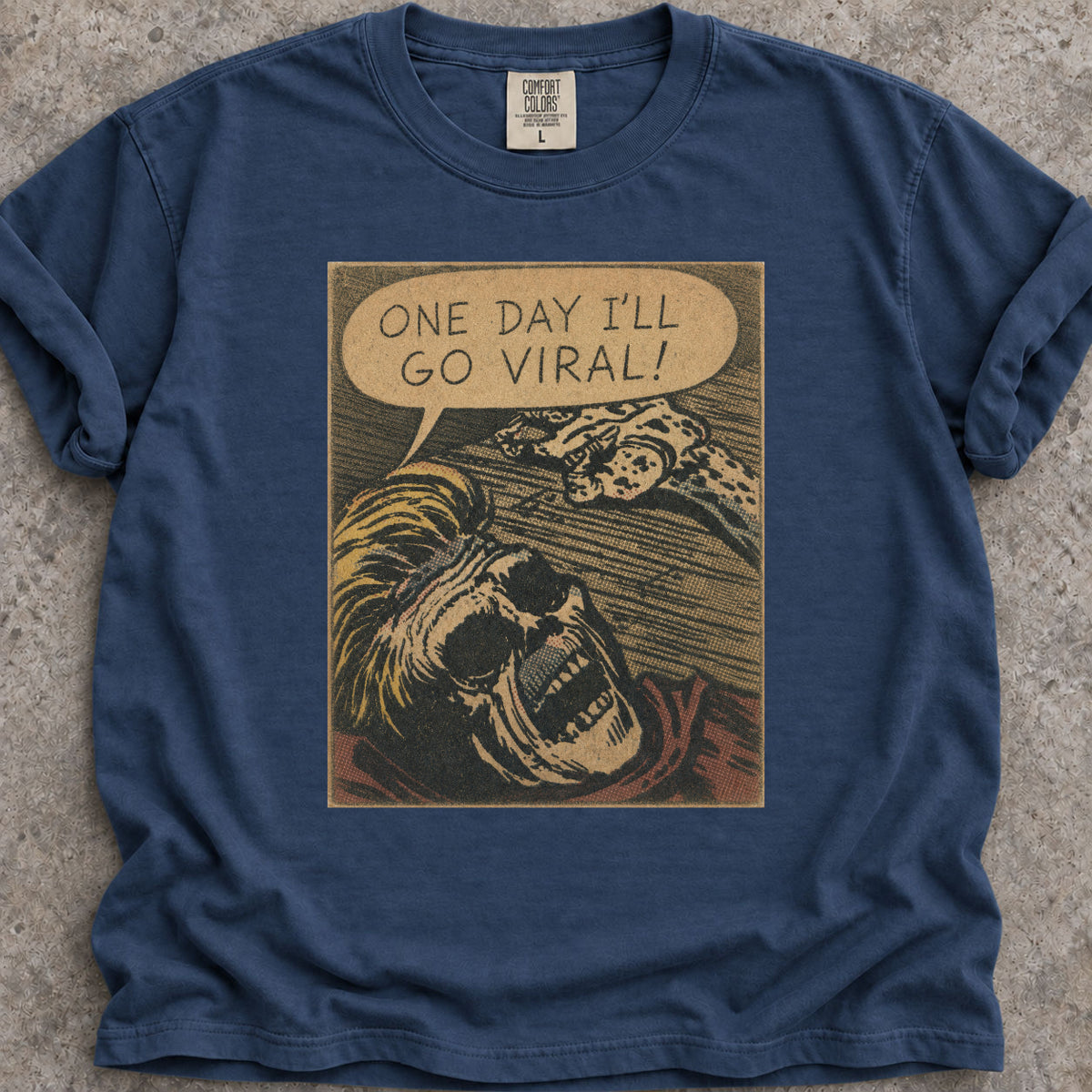 I'll Go Viral T-Shirt