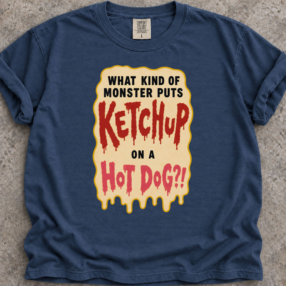 Ketchup On A Hotdog T-Shirt