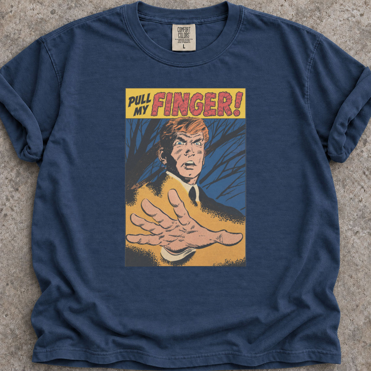 Pull My Finger T-Shirt