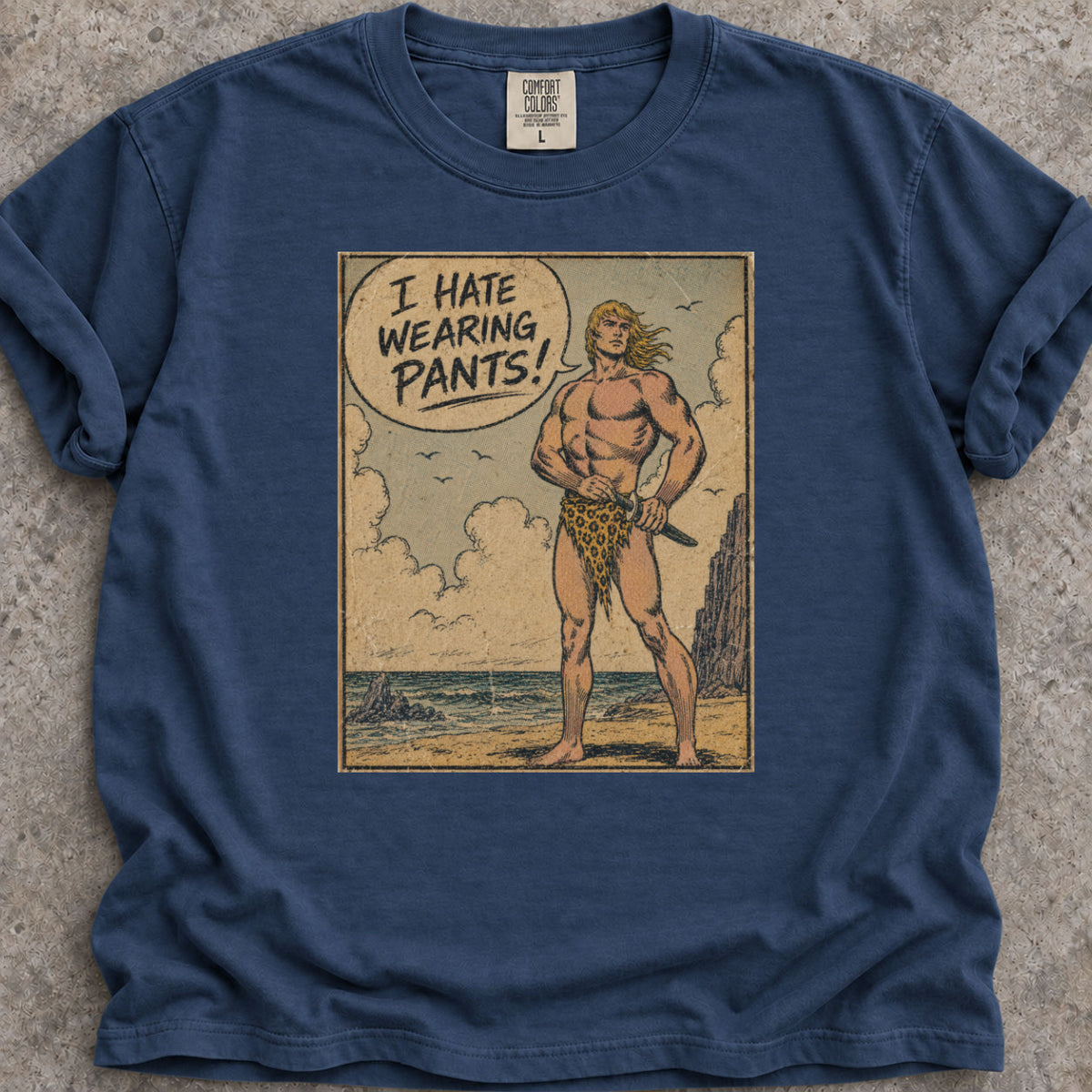 Hate Wearing Pants T-Shirt