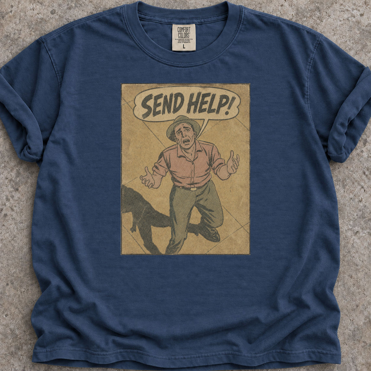 Send Help T-Shirt
