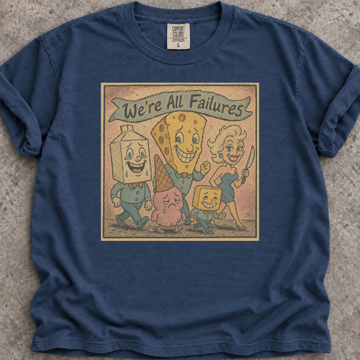 We're All Failures T-Shirt