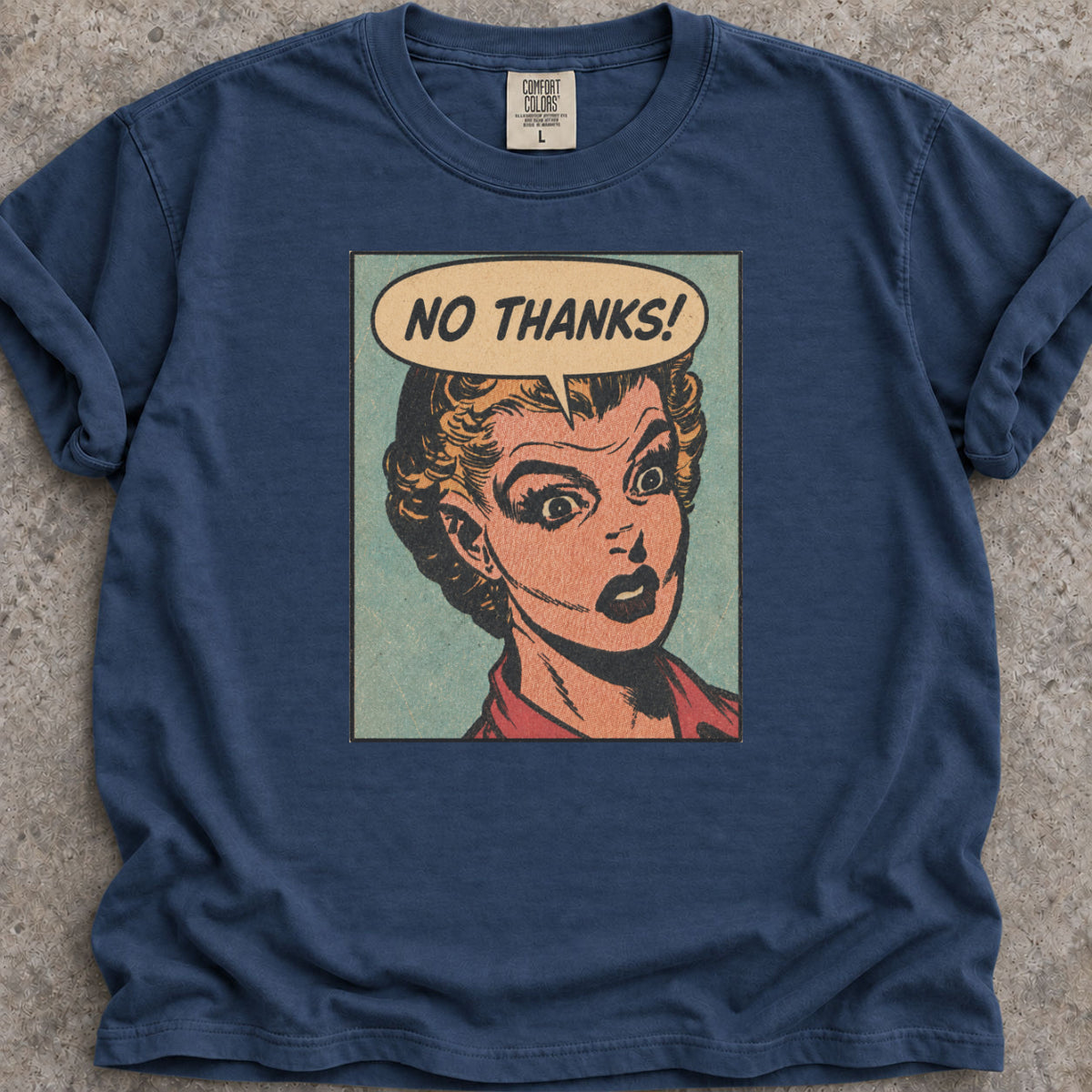 No Thanks T-Shirt